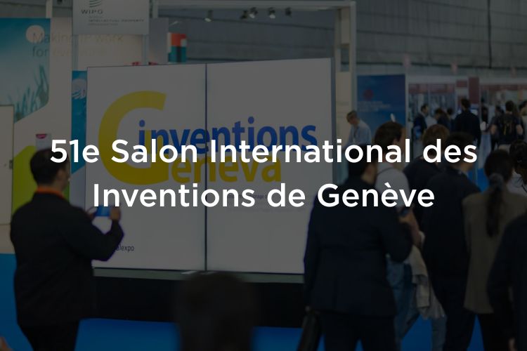 51e Salon International des Inventions de Genève - 11-15 mars 2026 Palexpo