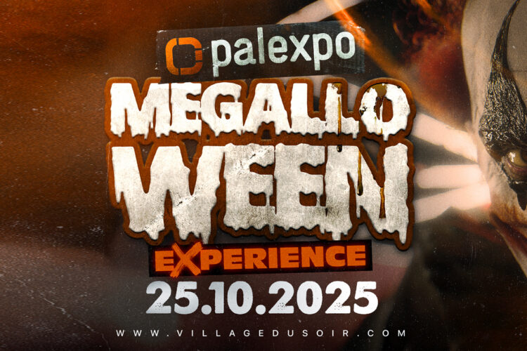 MEGALLOWEEN EXPERIENCE - Palexpo 2025